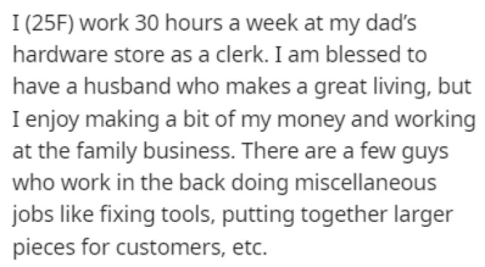 OP works at her father's hardware store as a clerk