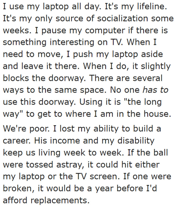 The OP then explains the situation at home.