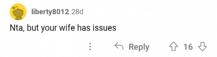 #8 Maybe your wife has past traumas too?
