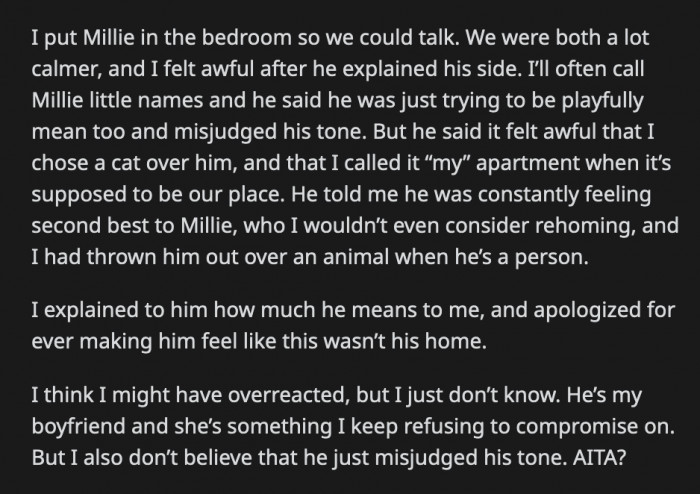 When her boyfriend went home, he told her he was hurt because OP called it her apartment when it was theirs and he always felt like he was OP's second priority after Millie. He somehow convinced her that she needed to apologize to him.