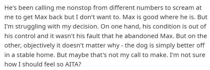 However, now Max's previous owner is back and angry that his dog was given away