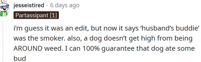 Dogs are not likely to get high just from being around weed