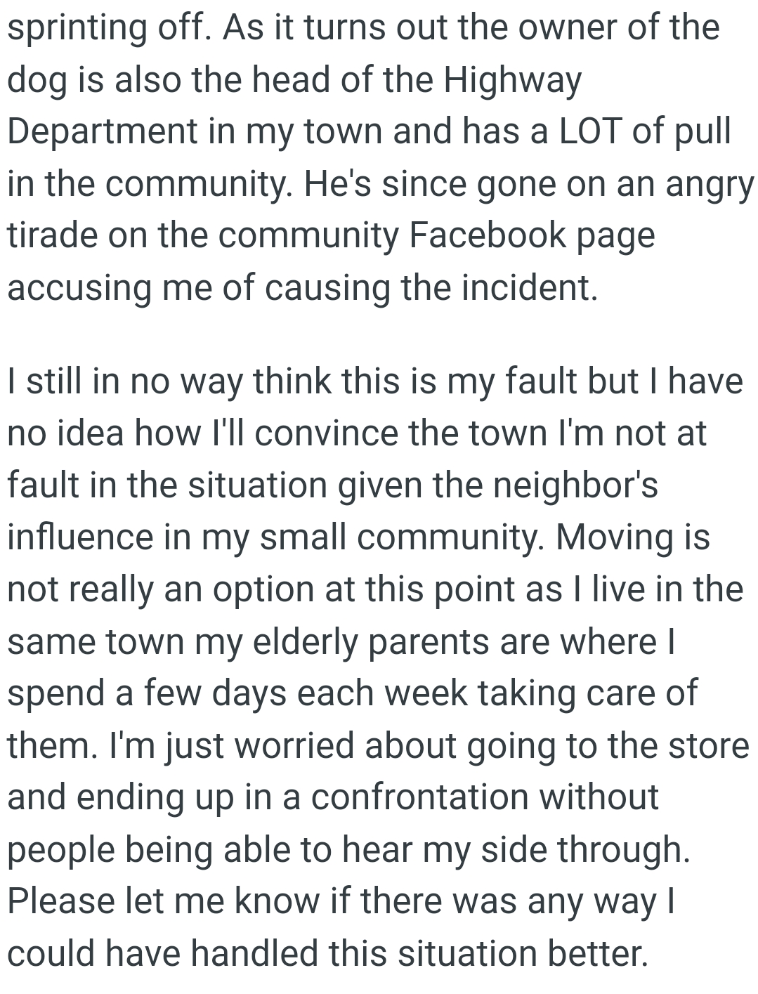 OP's just worried about going to the store and ending up in a confrontation without people being able to hear his side