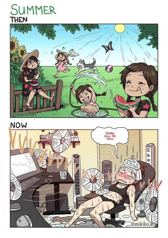 4. Summers as an adult are just unbearable.