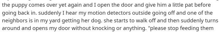 However, this is when the problem arises with the neighbor.