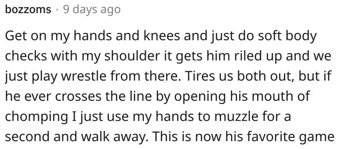 Wrestling is the way to this dog's heart.