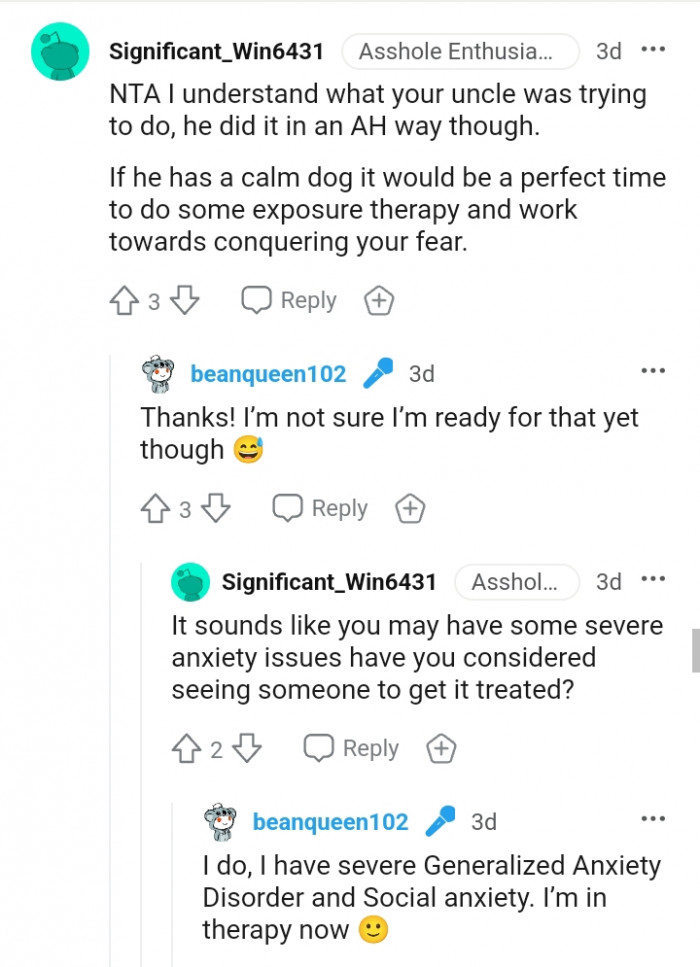 It would be a perfect time to do some exposure therapy