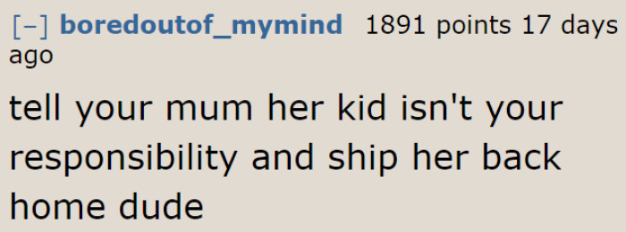 With that attitude, the younger sister needs to be shipped back home.