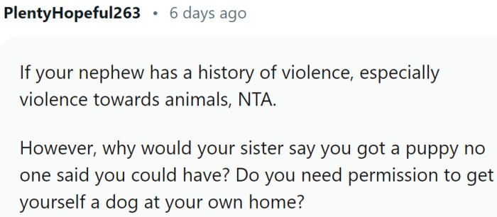 If the nephew has a history of violence...