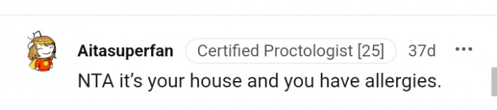 You have allergies, and it's your house