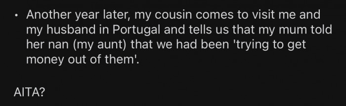 OP's parents then accused her of being greedy.