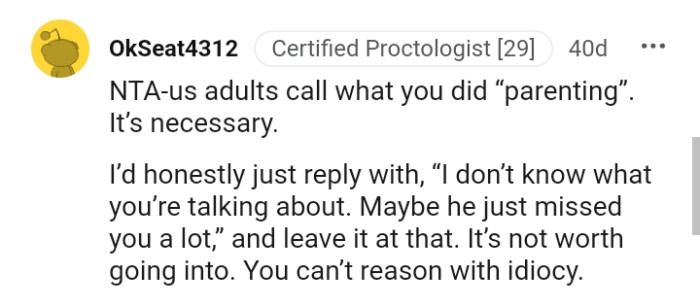 Adults call it parenting, and this Redditor says it's necessary.