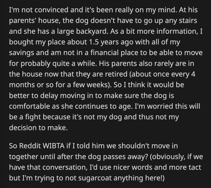 OP can't exactly move since all of her money went into purchasing the condo more than a year ago. How can OP communicate that moving in together is not the best idea because of her BF's dog?
