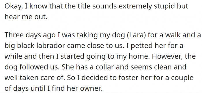 She wanted to help the dog find its owner.