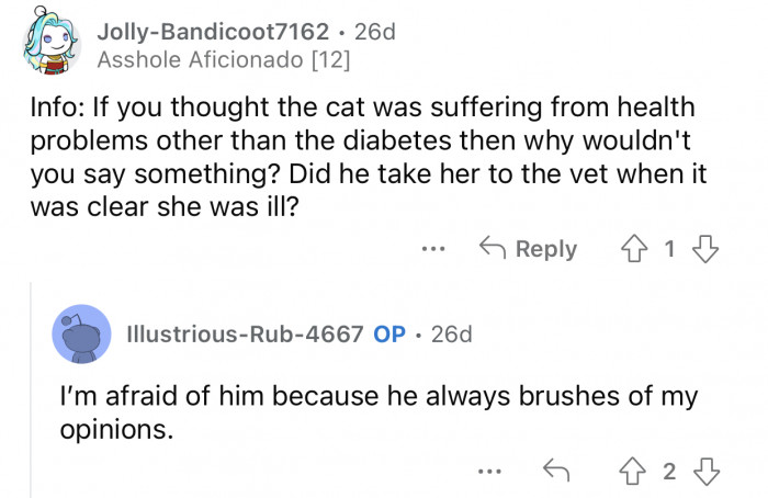 The boyfriend doesn't take OP's opinions seriously.