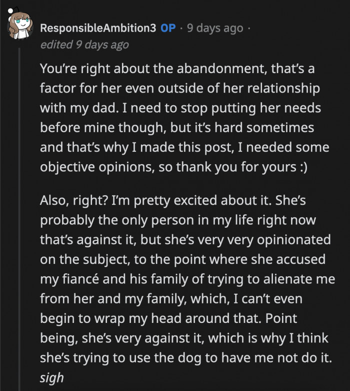 OP agrees that her mom probably feels abandoned, but she realizes she can't solve her problems for her