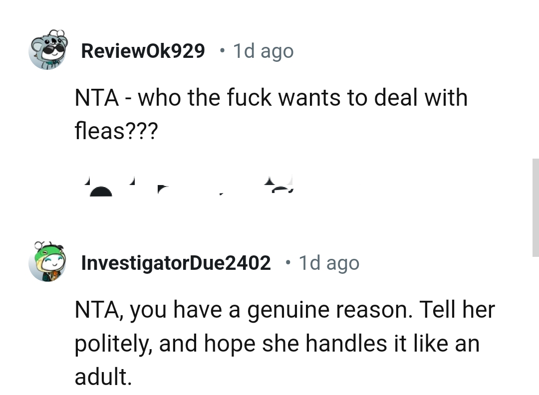 The OP has a genuine reason for her decision