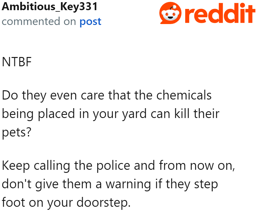 The OP just needs to keep calling the authorities until the neighbors actually take responsibility for their dogs.