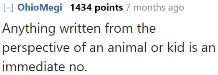 As soon as others realize the ad is written from a dog's perspective, their immediate response is typically 'no.'
