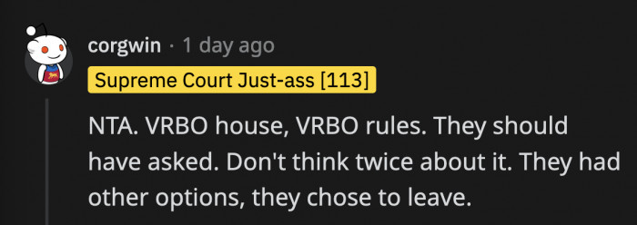 OP and the rest of the family didn't set the rules; they were following the rules set by the property owners, as they have done for years without a hitch. Side note: VRBO stands for vacation rental by owners.
