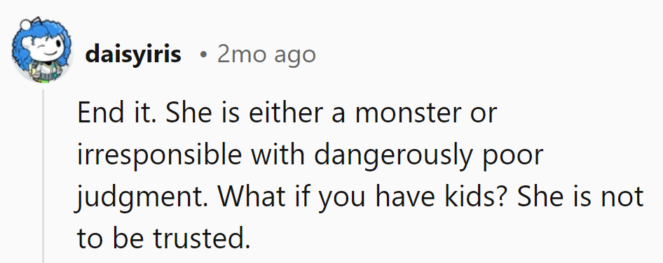 Can't trust monsters or bad judgment, especially with future kids. Safety first!