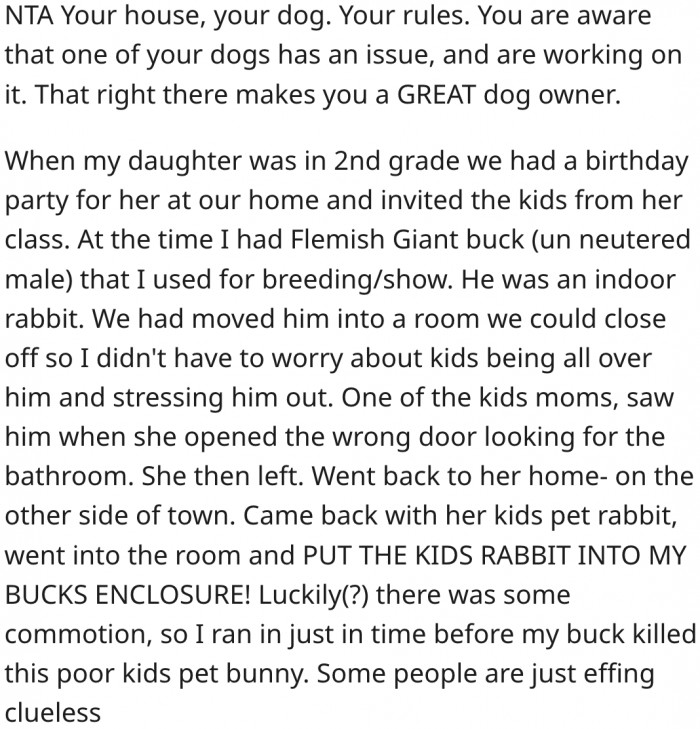 10. She's doing an excellent job by seeking help for her dogs.