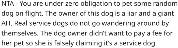 1. Service dogs don't wander around by themselves.
