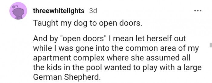 12. This dog was taught to open doors