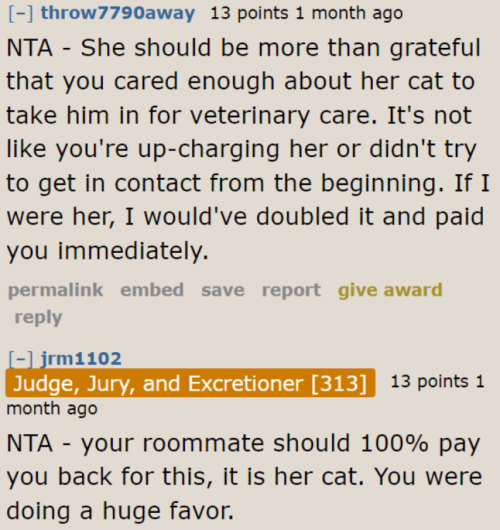 Instead of gratitude, the roommate shows her irresponsible behavior.