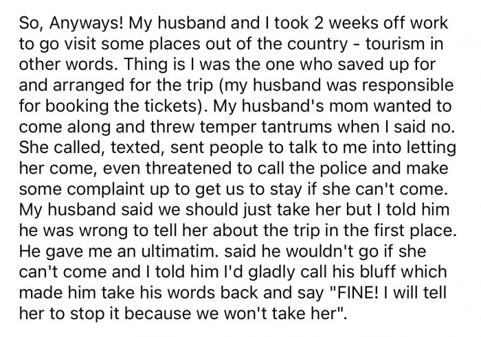 OP didn't like the fact that her husband informed his mom about the trip.