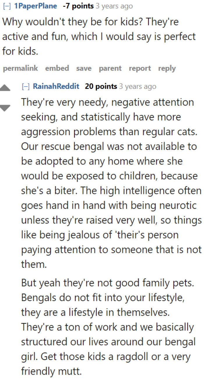 If the Facebook user is getting a rescue Bengal, chances are it has behavior problems that could put her kids at risk.
