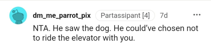 He could have chosen not to ride the elevator