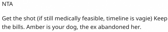 10. The dog is his because his wife abandoned it.