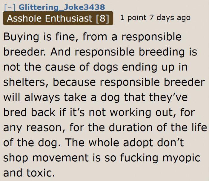 Not all people are fond of the 'Adopt, don't shop' movement.