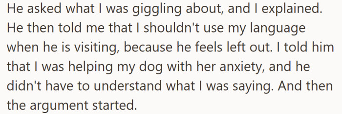 What began as a simple explanation quickly turned personal when he said her language made him feel excluded.