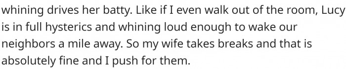 OP has a lot more patience than his wife