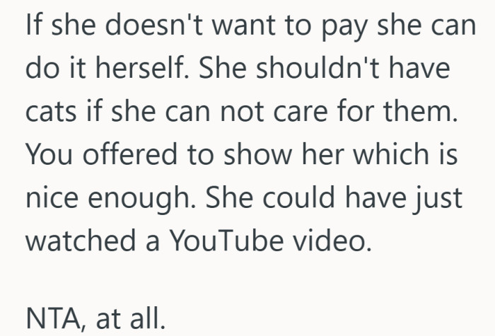 Learning to trim claws might have taken a few minutes, but the offer to show her was right there.