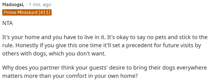 The first comment states that they are NTA and that saying yes, even this one time, could set off a chain reaction of bringing the dog.