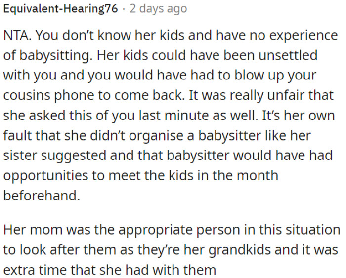 It's unfair for her to ask OP to babysit last minute when OP has no experience with her kids.