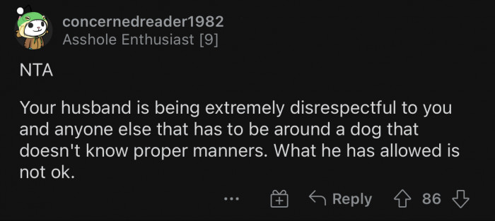 The husband's behavior is extremely disrespectful.