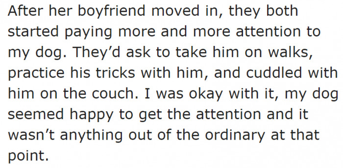 Her roommate's boyfriend moved in with them.