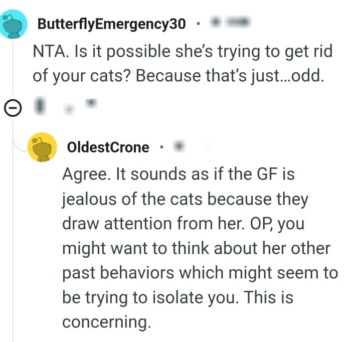 The gf might be jealous of the cats