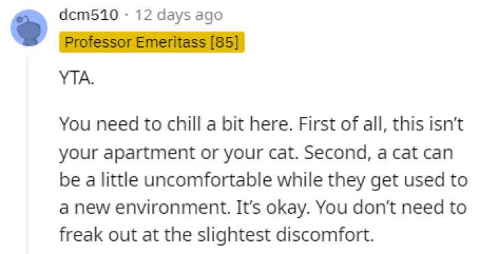 Some people think that he overreacted.