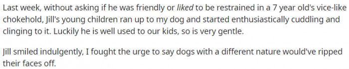 Luckily he's used to our kids