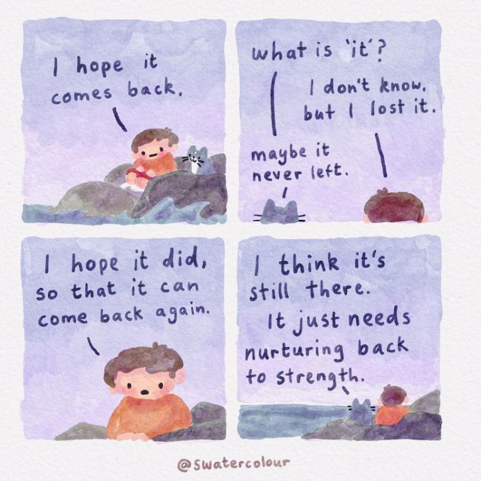 12. It just needs you to nurture it back to strength