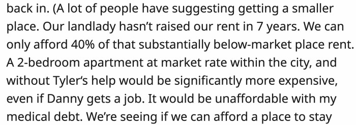 Redditors are suggesting adjusting their living conditions, but OP said that they currently have the best deal to survive