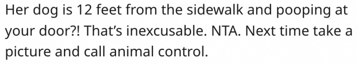 13. He should involve animal control next time.