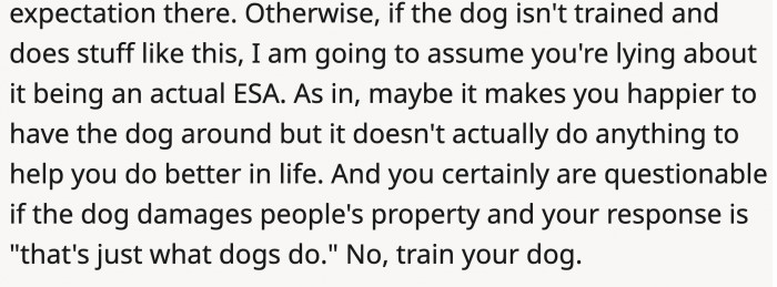 they want their dog to be treated as an ESA, they should provide it with training