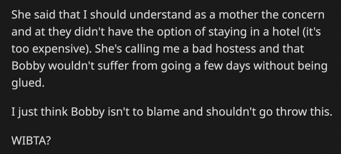 She said OP is being a bad hostess and that she knows they are incapable of staying anywhere else due to cost. Is OP an a**hole for digging her heels in on this issue?