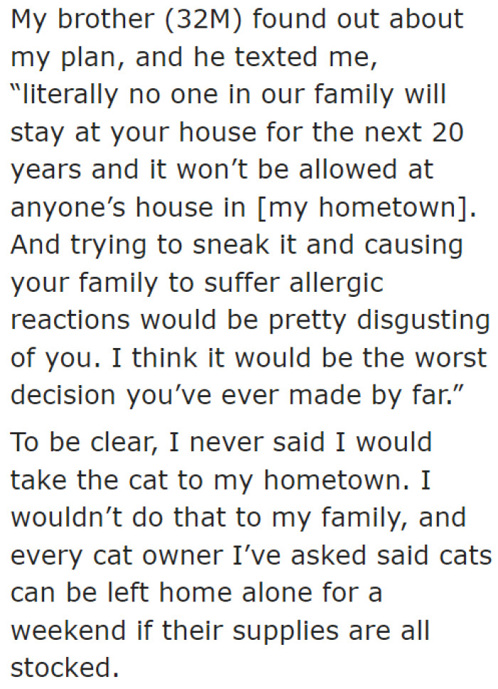 Unfortunately, she has a brother who's completely against the idea because their family members suffer from allergies.